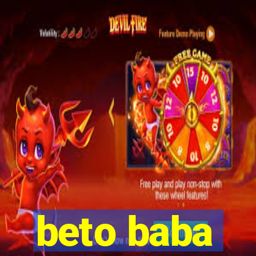 beto baba